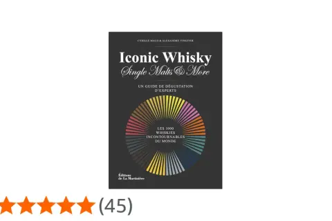 Livre "Iconic Whisky: Single Malts & More", un guide de dégustation d'experts présentant les 1000 whiskies incontournables du monde.